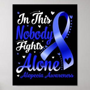 Poster Cette famille Personne ne combat seul Alopecia sen