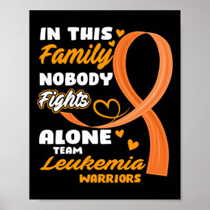 Poster Cette Famille Personne ne combat seul Team Leukemi