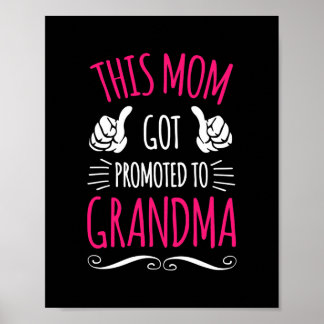 Poster Cette Maman A Été Promue À Grand-Mère