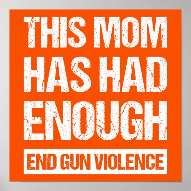 Poster Cette Maman En A Assez - Fin De La Violence Des Ar (Devant)