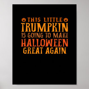 Poster Cette Petite Trumpkin Va Faire Halloween Gr
