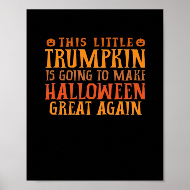 Poster Cette Petite Trumpkin Va Faire Halloween Gr (Devant)