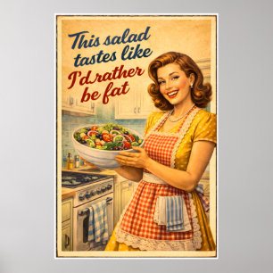 Poster Cette salade a un goût qui me donne envie d'être g