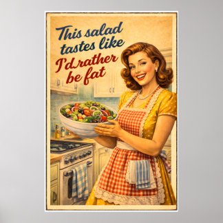 Poster Cette salade a un goût qui me donne envie d'être g