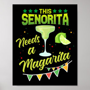 Poster Cette Senorita A Besoin D'Une Margarita Mexicaine 