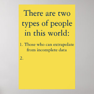 Poster Ceux Qui Peuvent Extrapoler À Partir De Données In