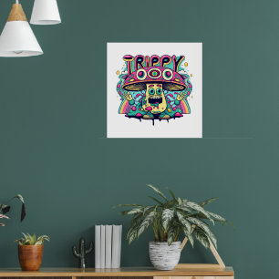 Poster Champignon Tripant Heureux