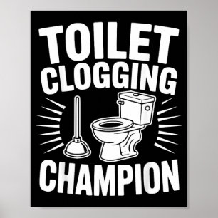 Poster Champion de l'Engorgement de Toilettes Plongeur Dr