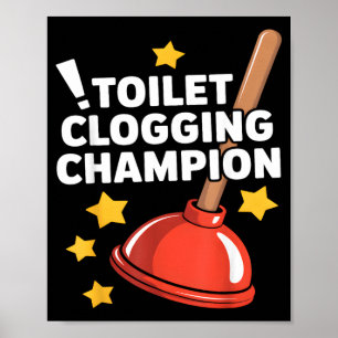 Poster Champion de l'Engorgement des Toilettes Humour de