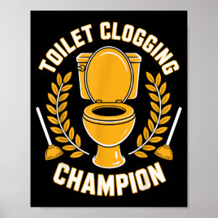Poster Champion de l'obstruction des toilettes Humour de