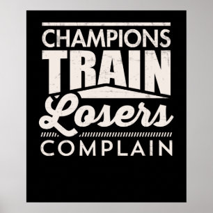 Poster Champions Les Perdants De Train Se Plaignent Motiv