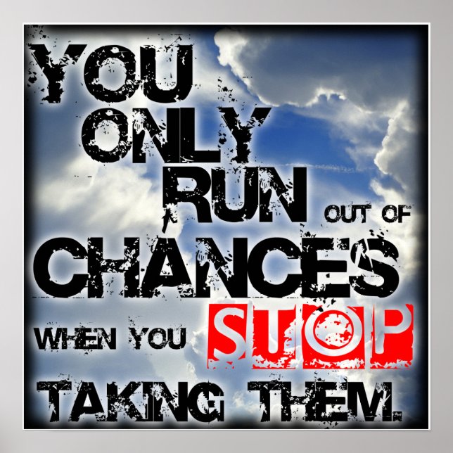 Poster " Chances " Inspiration / Motivation (Devant)