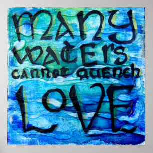 Poster Chanson de chansons 8:7 - Beaucoup d'eaux ne peuve