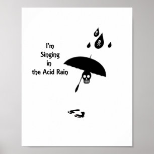 Poster Chanter Dans La Pluie Acide