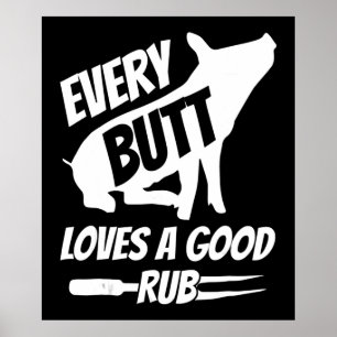 Poster Chaque Beurre Aime Un Bon Rub Drôle Porc BBQ