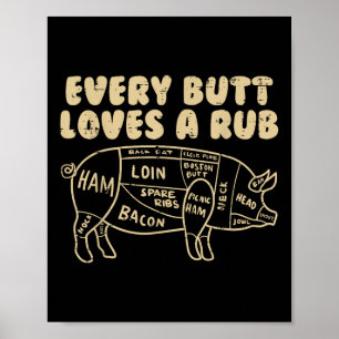 Poster Chaque Beurre Aime Un Porc Rub Drôle Grill Grilli 