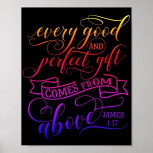 Poster Chaque cadeau parfait et bon vient d'en haut