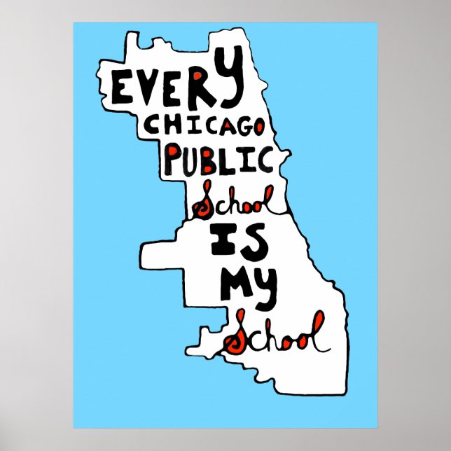 Poster Chaque École Publique De Chicago Est Mon École (Devant)