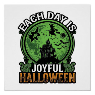 Poster Chaque jour Maison Hantée Halloween Joyeuse Sorciè