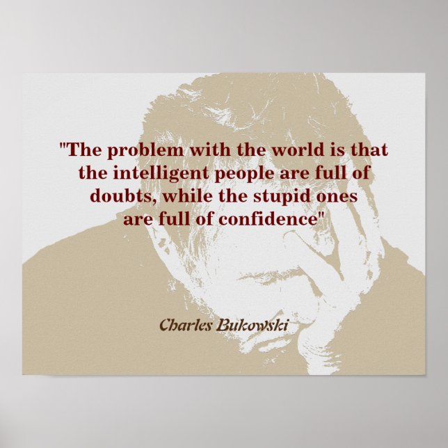 Poster Charles Bukowski Cite Le Problème Avec Le Monde (Devant)