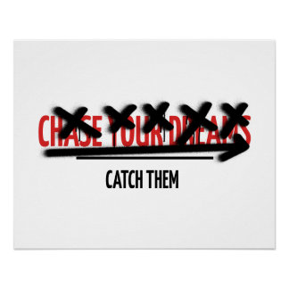 Poster Chase Your Dreams Catch Them Motivational Quote