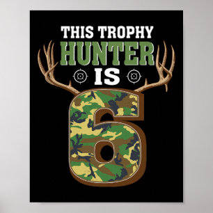Poster Chasse 6 ans 6e fête d'anniversaire Chasseur de ce