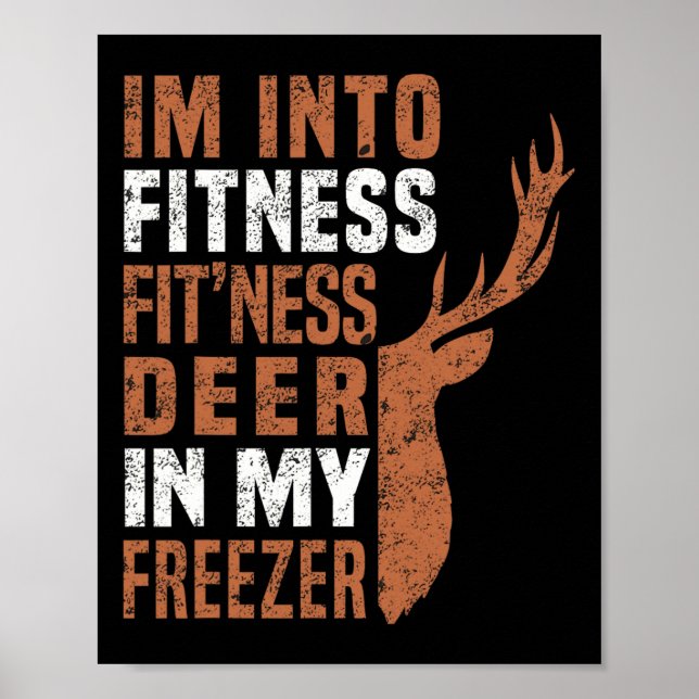 Poster Chasseur amusant Papa Je suis en forme Deer Freeze (Devant)