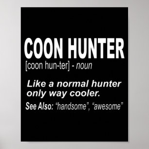 Poster Chasseur de cocons pour les gens qui chassent des