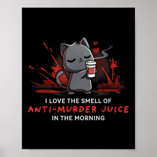 Poster Chat Boit Café J'Aime L'Odeur De Anti Meurtre J