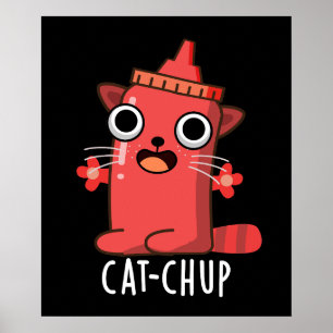 Poster Chat-chup Funny Ketchup Pun Dark BG