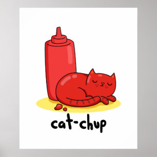 Poster Chat-chup Funny Red Ketchup Pun de chat