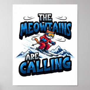 Poster Chat drôle de ski les meowtains appellent