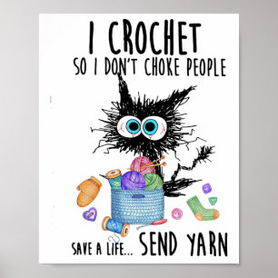 Poster Chat I Crochet Donc je n'étouffe pas les gens sauv