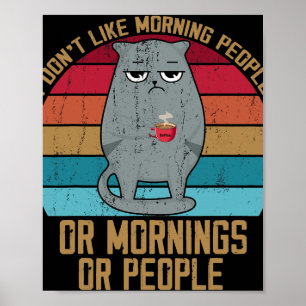 Poster Chat Je Déteste Les Matins, Les Matins Et Les Gens