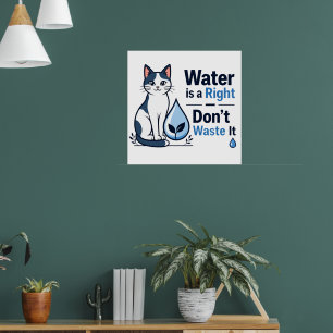 Poster Chat mignon Sauvegarder l'eau Sensibilisation à l'