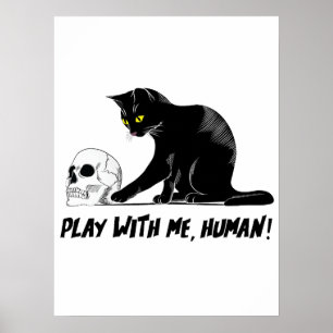 Poster Chat Noir Avec Le Crâne Jouer Avec Moi Déplaisant 