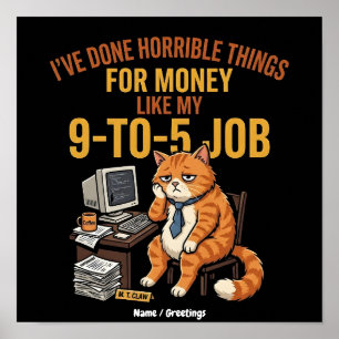 Poster Chat roux drôle épuisé Humour de travail 9 à 5