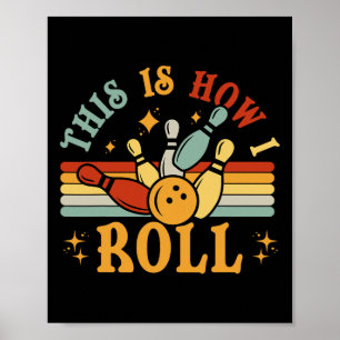 Poster Chat Vintage Bowling C'Est Comme Ça Que Je Roule D