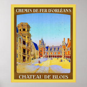 Poster Château de Blois ~ Vintage Voyage en France