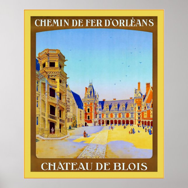 Poster Château de Blois ~ Vintage Voyage en France (Devant)