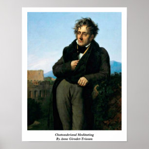 Poster Chateaubriand méditant par Anne Girodet-Trioson