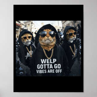 Poster Chaton tigré drôle de phrase sarcastique Fun