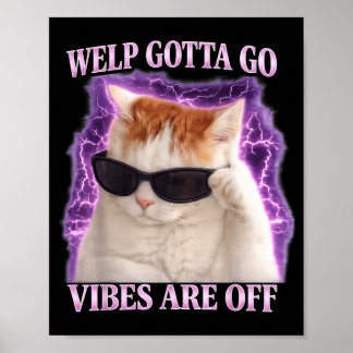 Poster Chaton tigré drôle de phrase sarcastique Funny fau