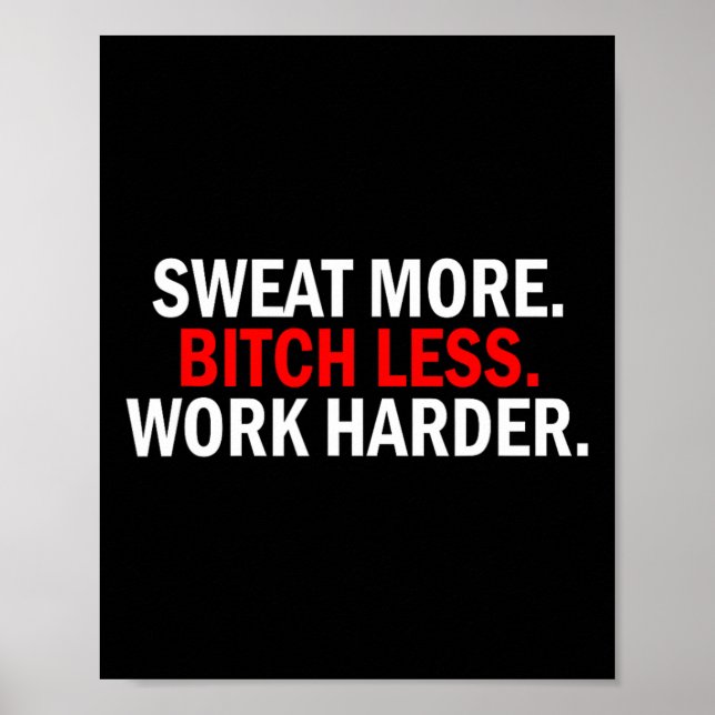 Poster Chauffer Plus Moins de travail Harder Poids Annive (Devant)