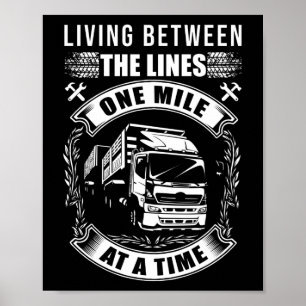 Poster Chauffeur De Camion Vivant Entre Les Lignes