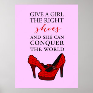 Poster Chaussure-amateur, Donnez à une fille les bonnes c