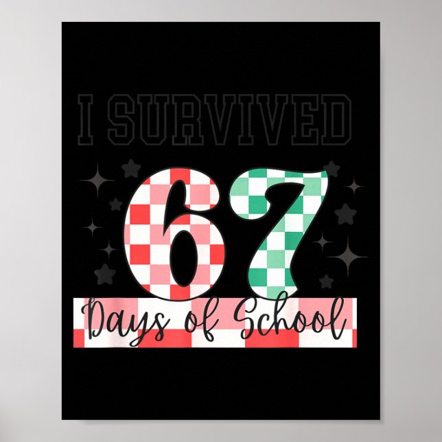 Poster Checkered I Survived 67 Days Of School Meme Teache (Devant)