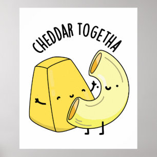 Poster Cheddar Ensemble Funny Food Pun