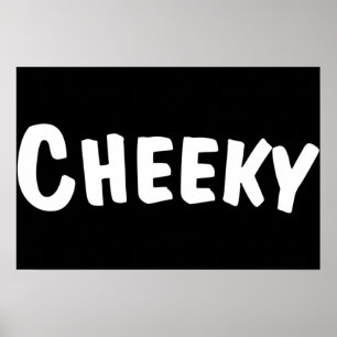 Poster Cheeky