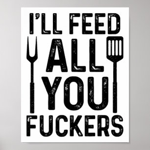 Poster Chef Je vous nourrirai tous F#ckers Funny Bbq Gril
